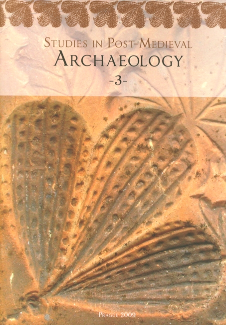 Obálka Studies in Post-medieval Archaeology -3-